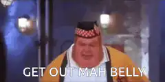 Fat Bastard Get Out Mah Belly