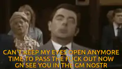 Mr Bean Can't Keep My Eyes Open