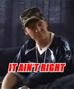 It Ain't Right It Ain't Tight