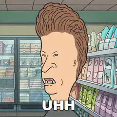 Beavis saying UHH in a store