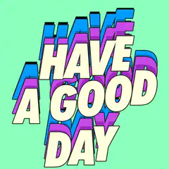 Have a Good Day text animation