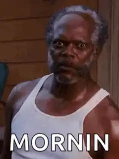 Samuel L. Jackson Mornin