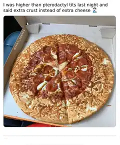 pizza with extra crust instead of cheese