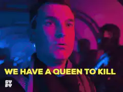 We Have a Queen to Kill