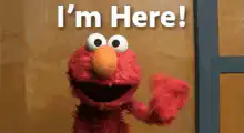 Elmo I'm Here!