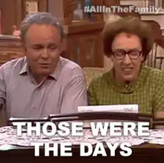 All In The Family Those Were The Days