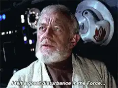 Obi-Wan Kenobi feels a disturbance in the Force