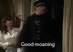 Good moaning