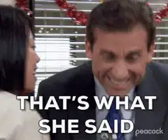 Michael Scott That's What She Said