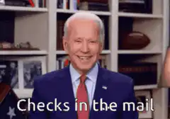 Joe Biden Checks in the Mail