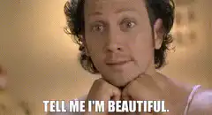 Tell Me I'm Beautiful
