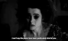 Helena Bonham Carter I can't say the years have been particularly kind to you