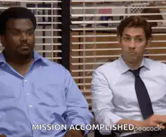 Dwight and Stanley Mission Accomplished