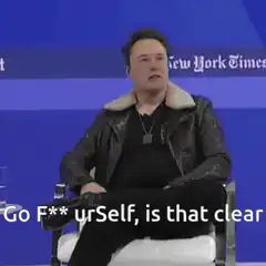 Elon Musk Go F**k Yourself