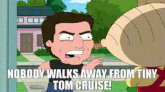 Nobody Walks Away From Tiny Tom Cruise