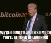 Donald Trump Bitcoin 2024 Laugh