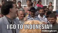 I Go To Indonesia!!