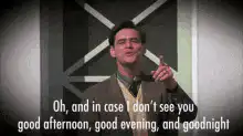 Jim Carrey as Bruce Nolan saying good afternoon good evening goodnight
