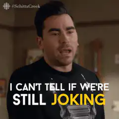David Rose Schitt's Creek Joking