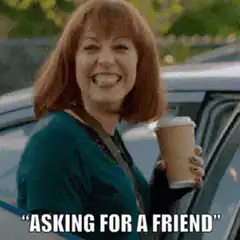 Woman holding coffee asking for a friend