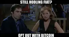 Still Hodling Fiat Opt Out With Bitcoin