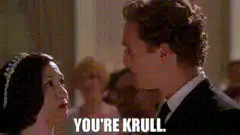 You're Krull