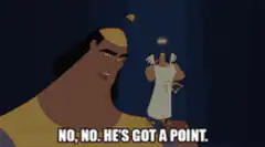 Kuzco No No He's Got A Point