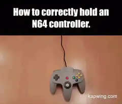 How to correctly hold an N64 controller