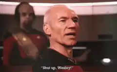 Shut up Wesley