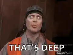 That's Deep Meme