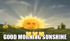 Good Morning Sunshine Sun