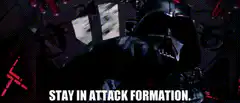 Darth Vader Stay in Attack Formation