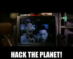 Hack the Planet