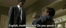 English motherfucker do you speak it