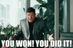 You Won You Did It Meme