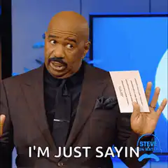 Steve Harvey I'm Just Sayin