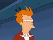 Fry thinking mmmm
