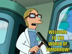 Professor Farnsworth Welcome to the World of Tomorrow