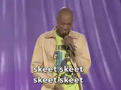 Dave Chappelle Skeet Skeet Skeet Skeet