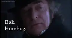 Bah Humbug Scrooge