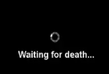 Waiting for death loading spinner
