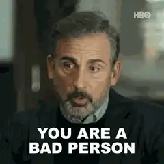 Steve Carell You Are A Bad Person And I Hate You