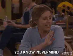 You Know, Nevermind
