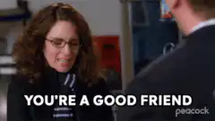 You're a Good Friend Peacock