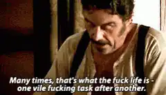 Ian McShane life is one vile task