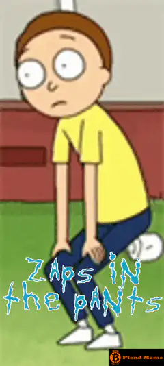 Zaps in the pants