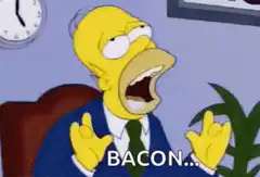 Homer Simpson screaming bacon