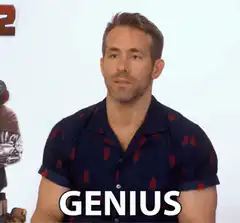 Ryan Reynolds looking like a genius