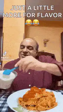 Just a little more for flavor