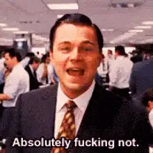 Leonardo DiCaprio Absolutely Fucking Not